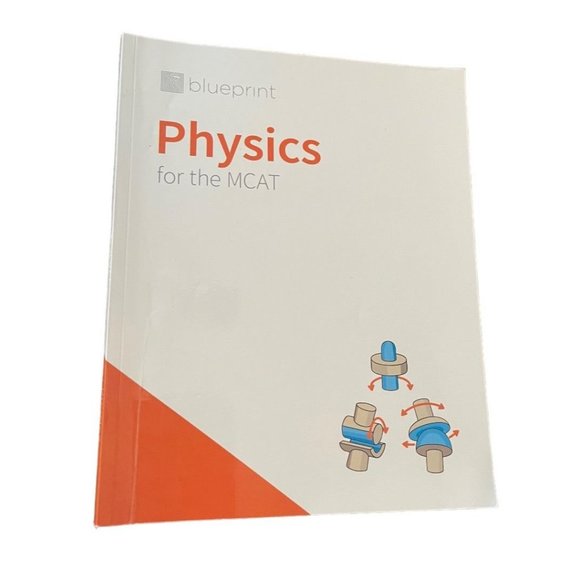 Physics For The MCAT Blueprint MCAT Preparation Blueprint 2020 - Picture 1 of 12